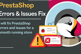 fix prestashop errors and issues for a smooth running store