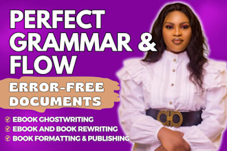 proofread and edit any document for grammar and clarity