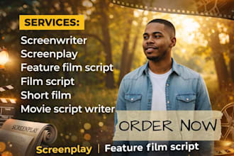 write screenplay movie script writing feature film script screenwriting