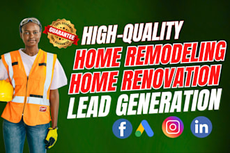 generate home renovation leads home remodeling bathroom kitchen renovation leads