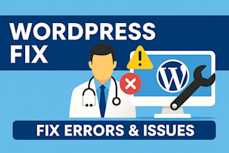 fix any wordpress issues, errors, bugs, any wordpress problem