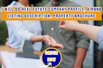 do real estate company profile, airbnb listing description, property brochure