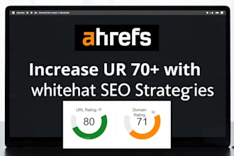 safely increase your ahrefs ur to 70plus within 30 days