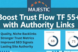 boost your website trust flow tf to 55 within 30 days