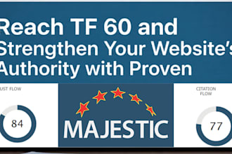improve your majestic trust flow tf to 60 within 30 days