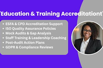 do education, training accreditation and  policies, compliance, audit support