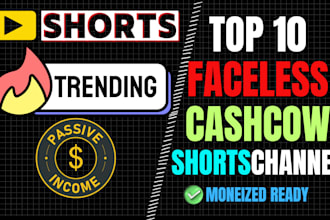 do youtube top 10 faceless cashcow shorts channel passive income