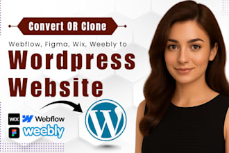 convert or clone wix, figma, squarespace, weebly or webflow to wordpress
