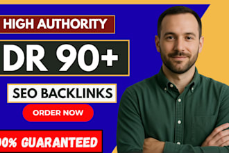 provide high quality dr 90 plus dofollow seo guest post backlinks