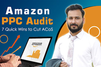 audit your amazon PPC campaigns and reveal 7 quick wins to cut acos