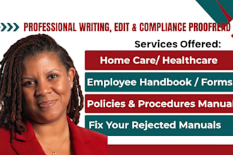 write healthcare, edit, profred your policy manuals for group home care, nemt