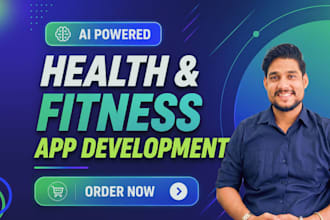 develop ai fitness app health and fitness mobile app fitness website developer