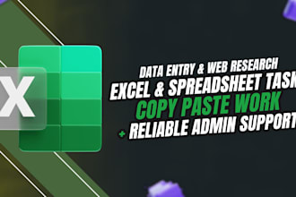 do excel data entry and web research, admin support