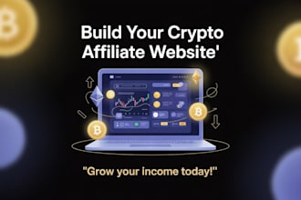 design a professional cryptocurrency affiliate website for financial growth