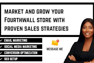 market and grow your fourthwall store with proven sales strategies