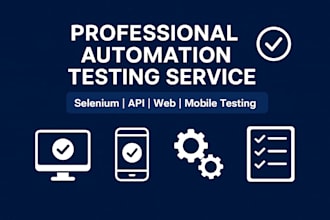 provide automation testing with selenium, java, rest assured