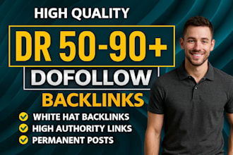 provide high authority dr 90 premium seo dofollow backlinks