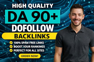 provide high authority da 90 dofollow backlinks to increase domain authority