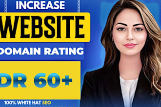 improve ahrefs domain rating  40 50 or 60 with backlinks
