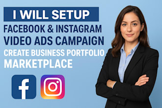 set up facebook ig video ads campaign create business portfolio market place