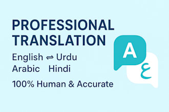 translate english, urdu, arabic and hindi accurately and manually