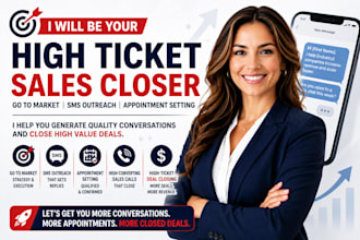 high ticket sales closer go to market sms outreach appointment setting