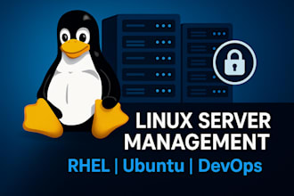 manage, configure and secure linux servers