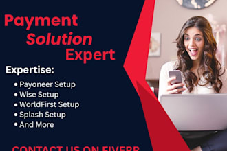 guide you to set up payoneer, wise, world first and more