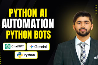 do python ai automation, python bots, automation scripts as python developer