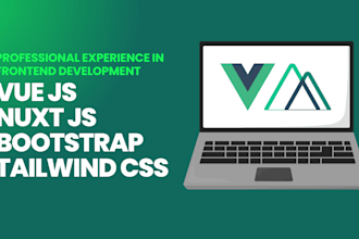 develop a responsive vue js or nuxt js website with tailwind, bootstrap