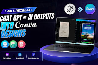 recreate your chatgpt or ai designs into canva files