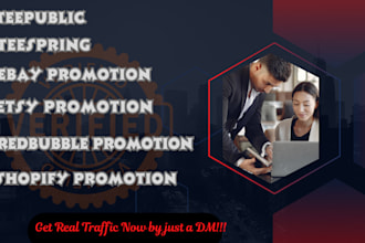 promote your redbubble teespring etsy with organic promotion