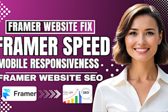 fix framer site speed, mobile responsiveness and SEO issues