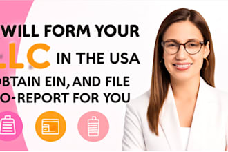 form your llc in the USA, obtain ein, and file boi report for you
