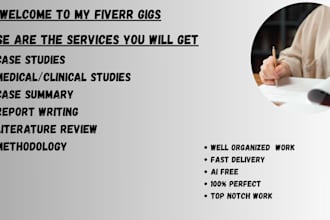 write medical and healthcare case studies, summaries, and reports