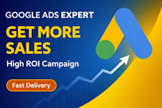 create and optimize google ads campaign for maximum ROI