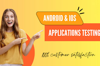 android and ios application testing for frustration less user experience