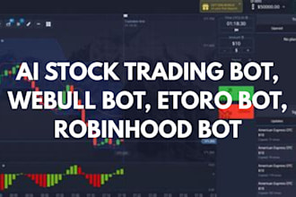 build webull bot, webull trading bot, robinhood bot, etoro bot, ai stock bot