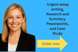 do urgent essay writing, research and summary, powerpoints, and case study