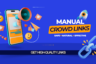 place high quality manual crowd links