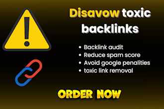 audit and remove toxic backlinks to boost SEO ranking