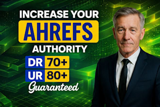 increase domain rating ahrefs dr 70 plus increase url ranking with seo backlinks