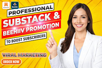 virally promote your substack article beehiiv newsletter to boost subscribers