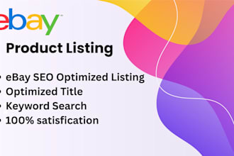 do ebay listing, ebay product listing, ebay SEO listing, ebay lister