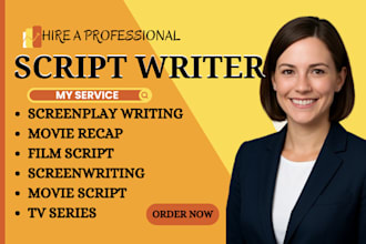 write movie script book screen writing  screenplay film script movie recap