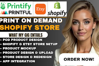 design print on demand products printify printiful shopify store etsy pod shop