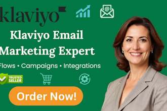 be your klaviyo expert for klaviyo flows campaigns and integrations