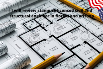 review stamp as licensed civil and structural engineer in florida and arizona