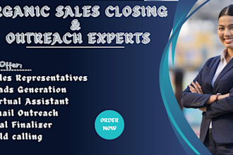 be your organic sales closer representatives expert lead generation