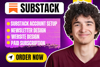fully setup substack account manage substack newsletter design substack setup